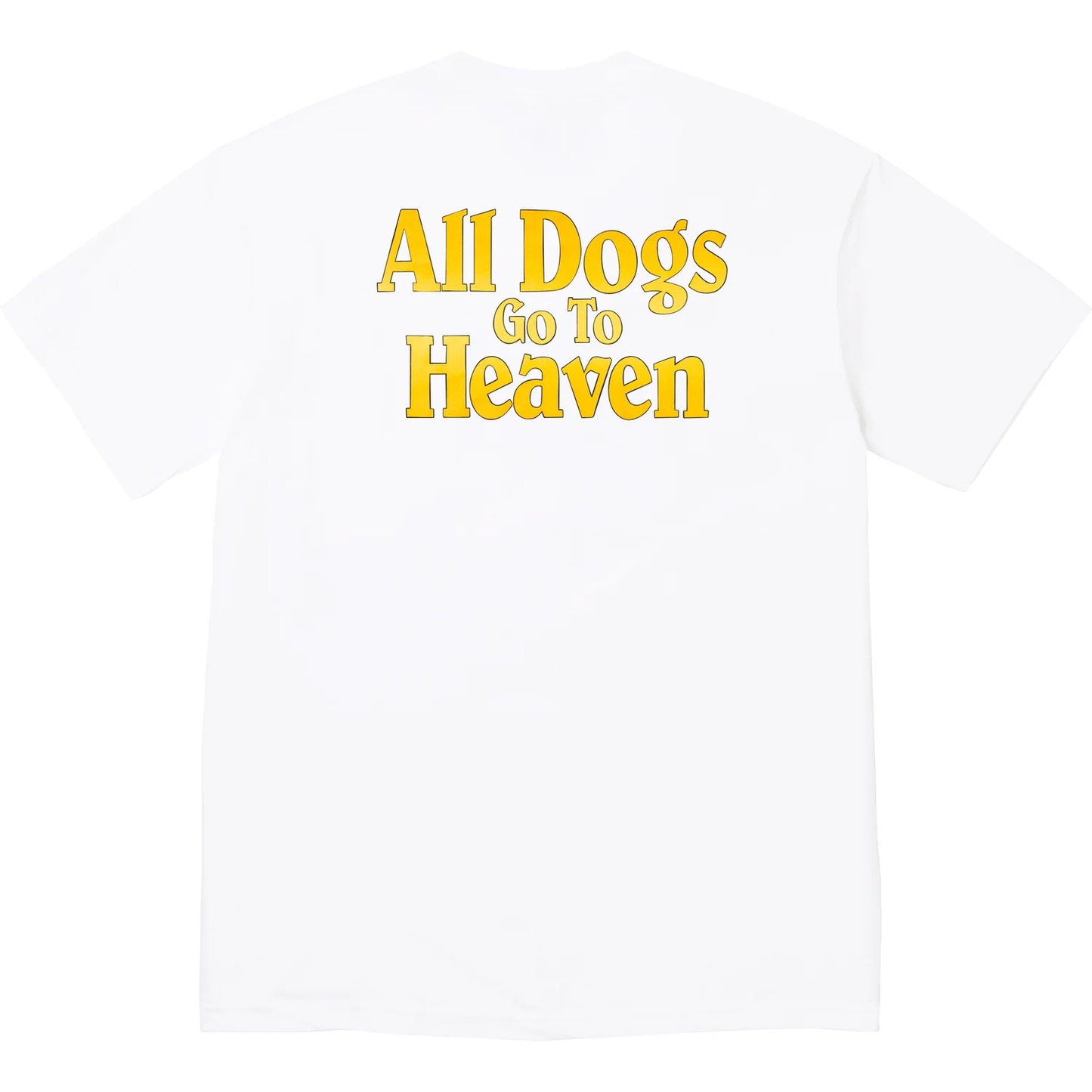 Supreme All Dogs Go To Heaven White Tee