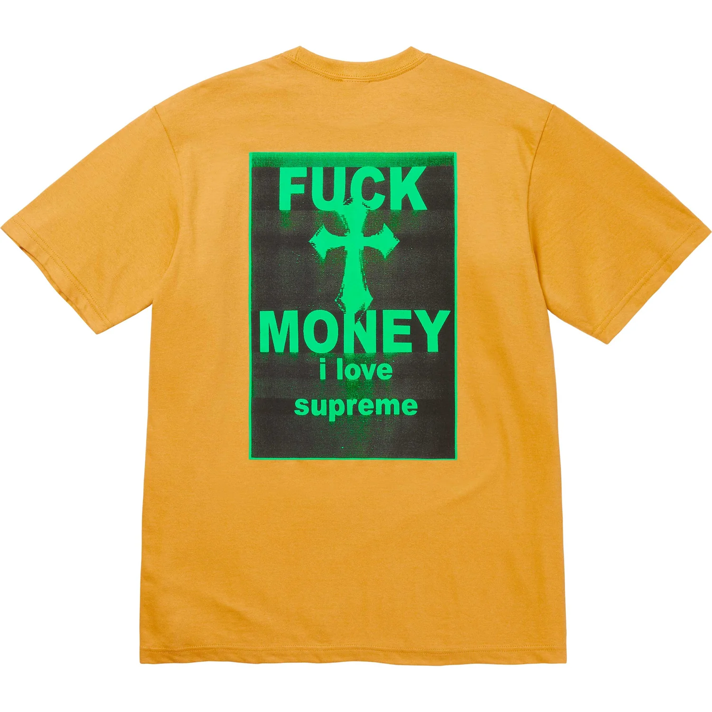 Supreme Fuck Money Love Supreme Mustard Tee back