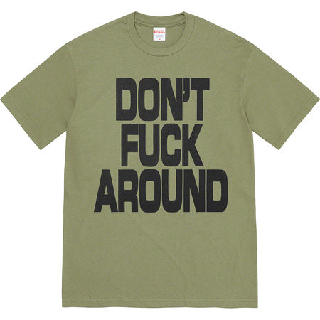 Supreme Dont Fuck Around Light Olive Medium Tee